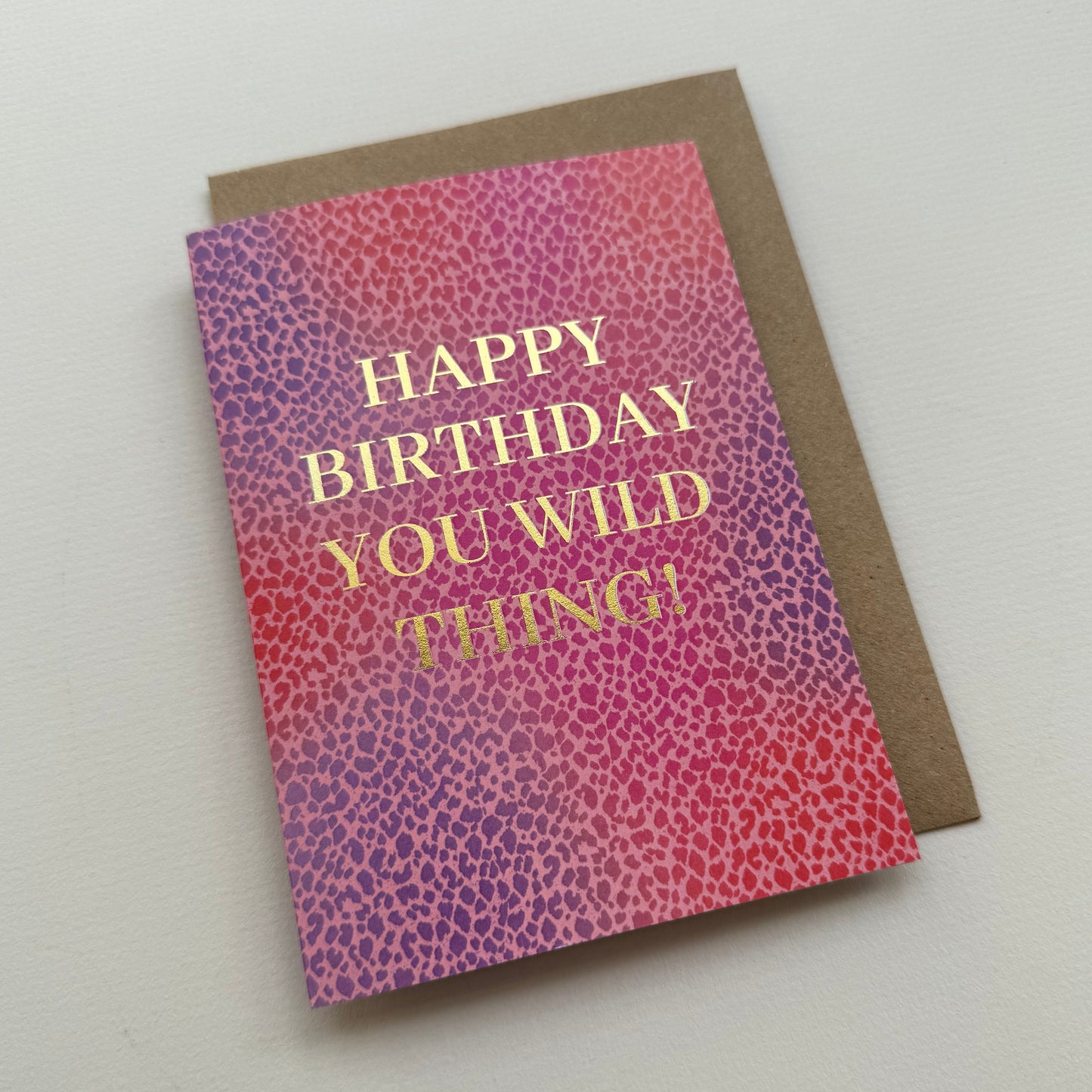 You Wild Thing Birthday Card