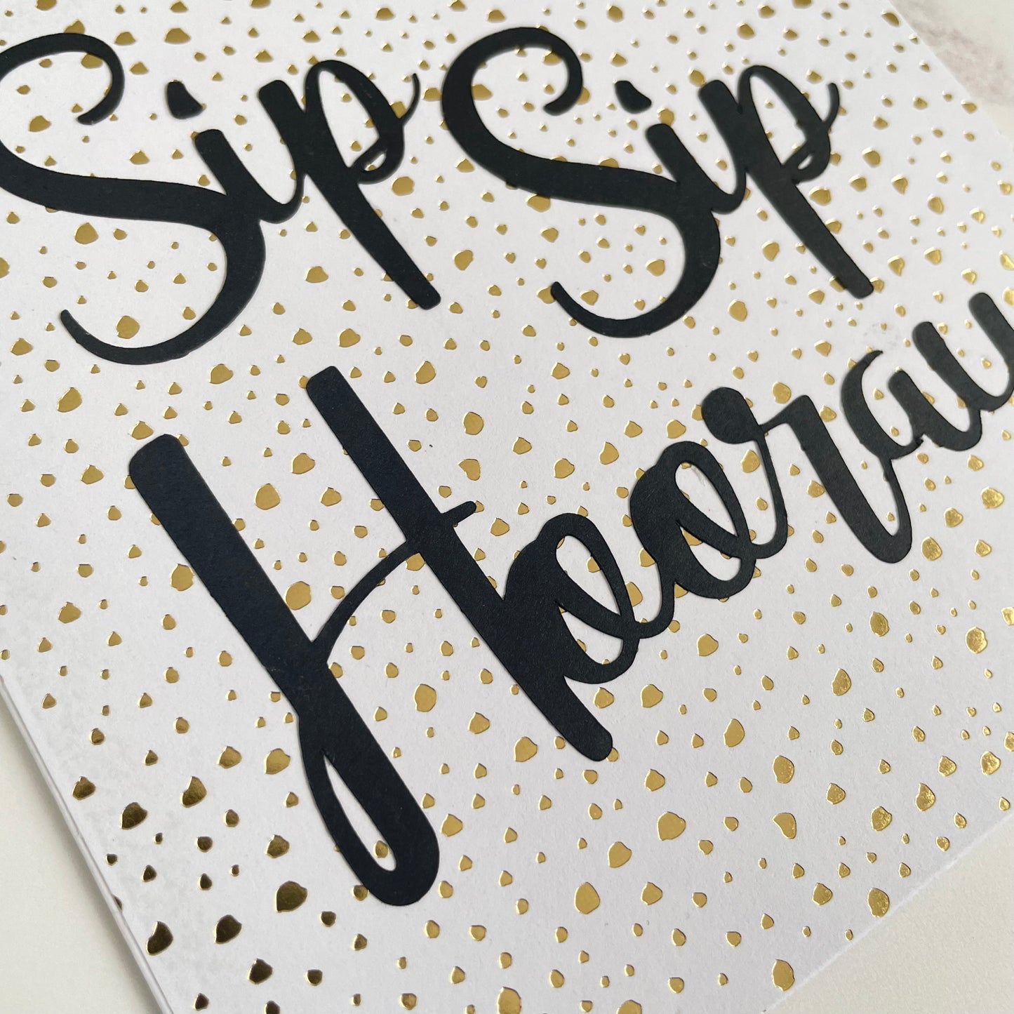 Sip Sip Hooray Card