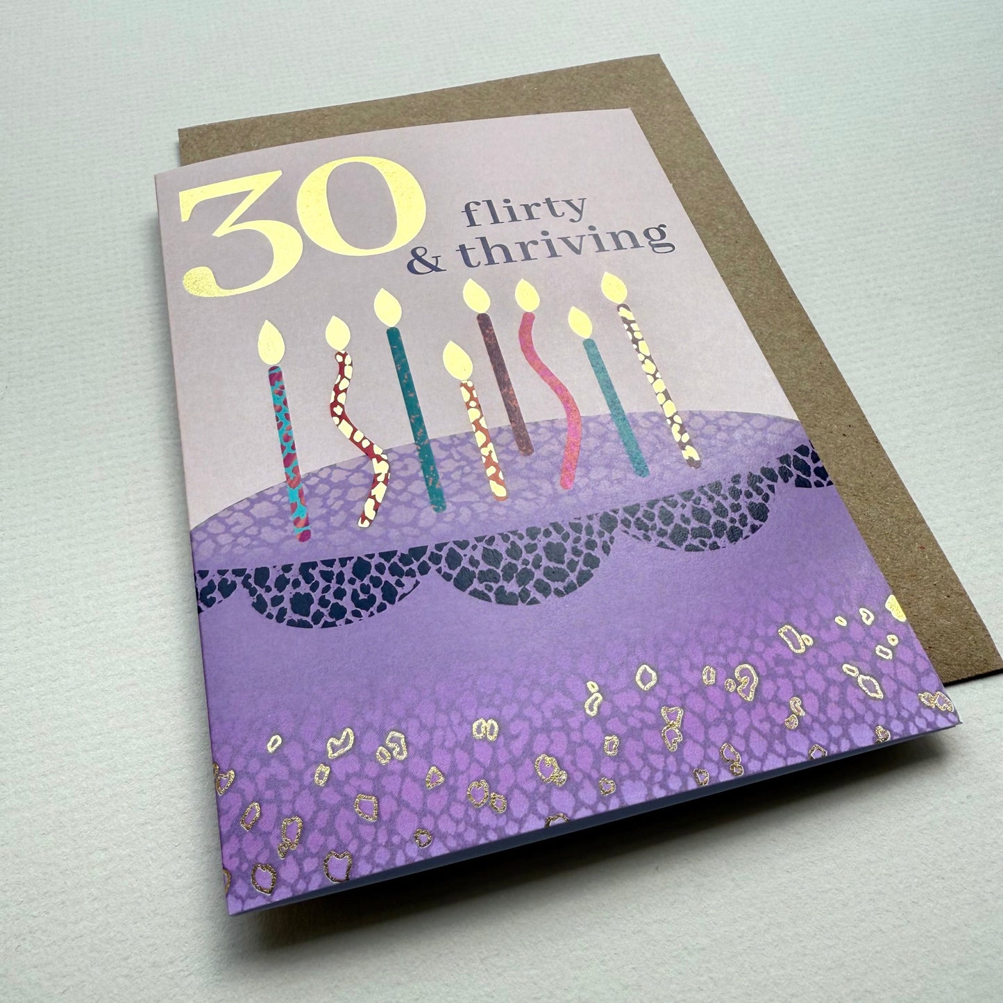 30 Flirty & Thriving Birthday Card