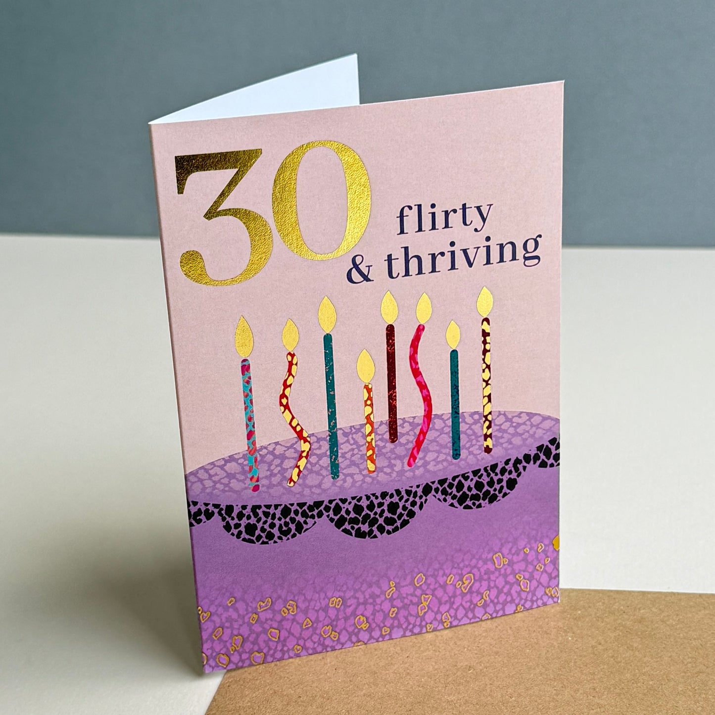 30 Flirty & Thriving Birthday Card