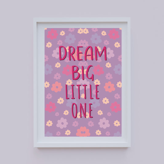 Dream Big Wall Print