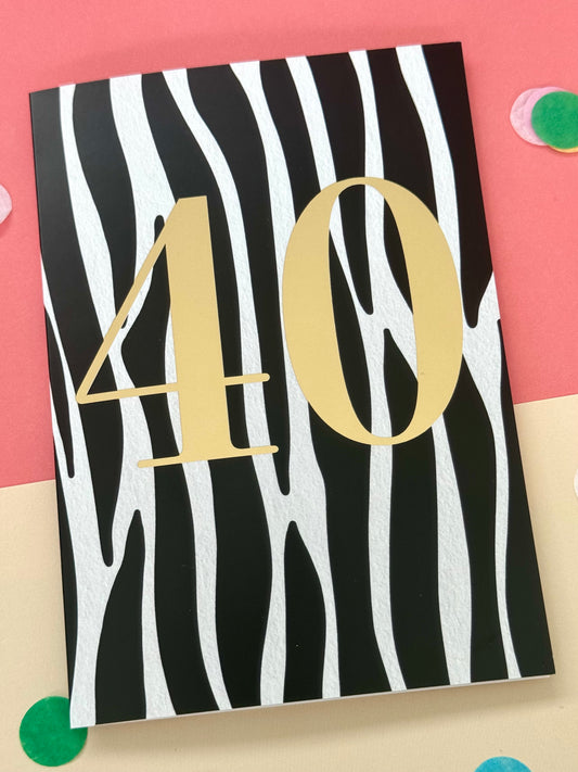 40th Birthday Zebra Card