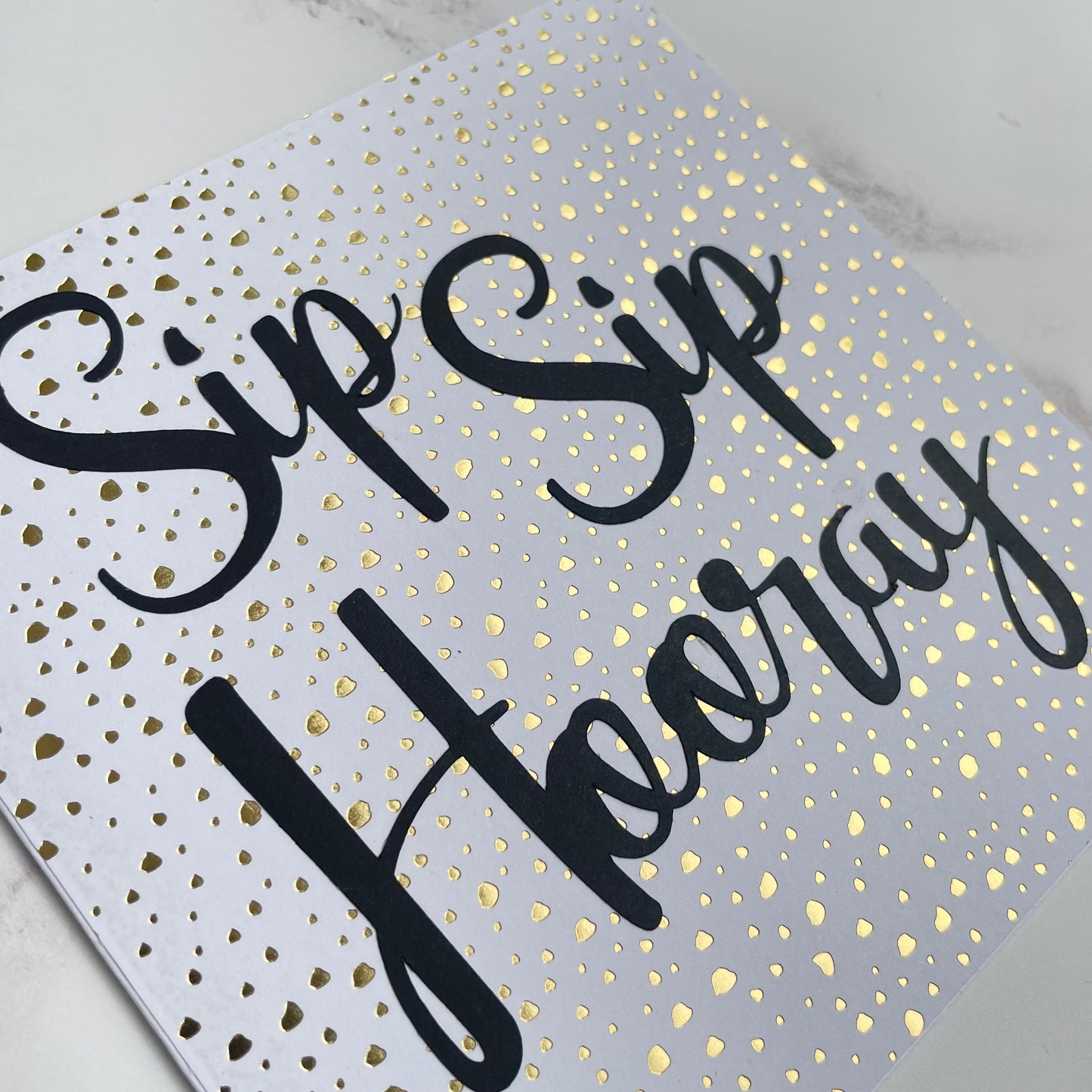 Sip Sip Hooray Card