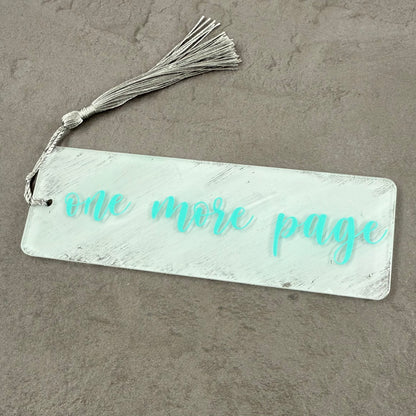 'One More Page' Acrylic Painted Bookmark