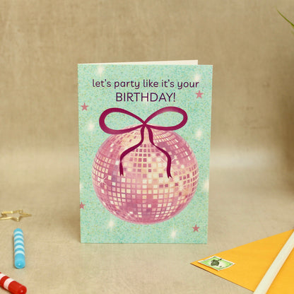 Let’s Party Disco Ball Birthday Card